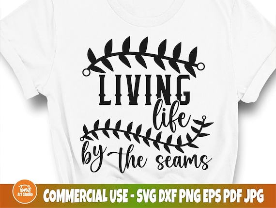 Living Life By The Seams SVG, Baseball Svg, Png