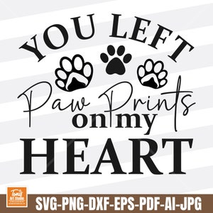 You Left Paw Prints on My Heart Dog, Dog Memorial Svg, Paw Prints Svg, Pet Loss Svg, Christmas Ornament SVG PNG DXF