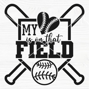 My Heart Is On That Field SVG, Baseball PNG, Sports Mom Shirt