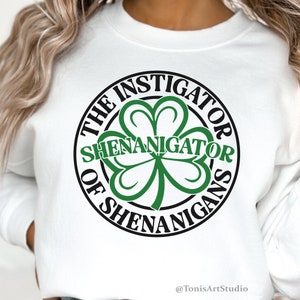 Funny St Patricks Day Shenanigator SVG: Cricut & Silhouette Cut File (Digital Download)