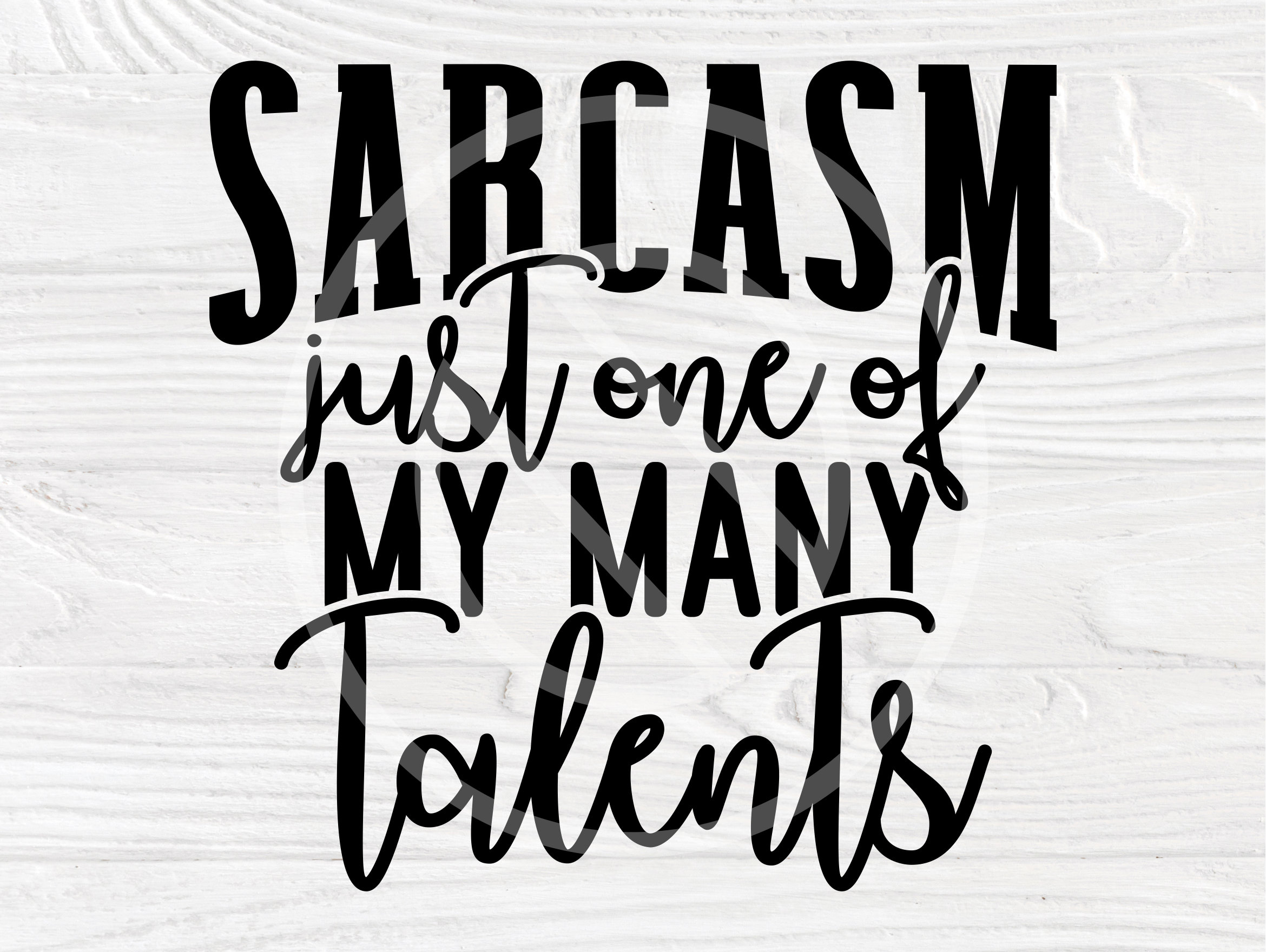 Download Sarcasm Just One Of My Many Talents Svg Sassy Svg Funny Shirt Svg Funny Quote Svg Png Southern Svg Sarcasm Svg Girl Boss Svg Mom Svg