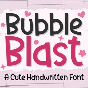 Bubble Blast Font - Playful Font, Handwritten Font, Cute Font, Cricut Fonts, Procreate Font, Fun Font, Kids Font, Teacher Font