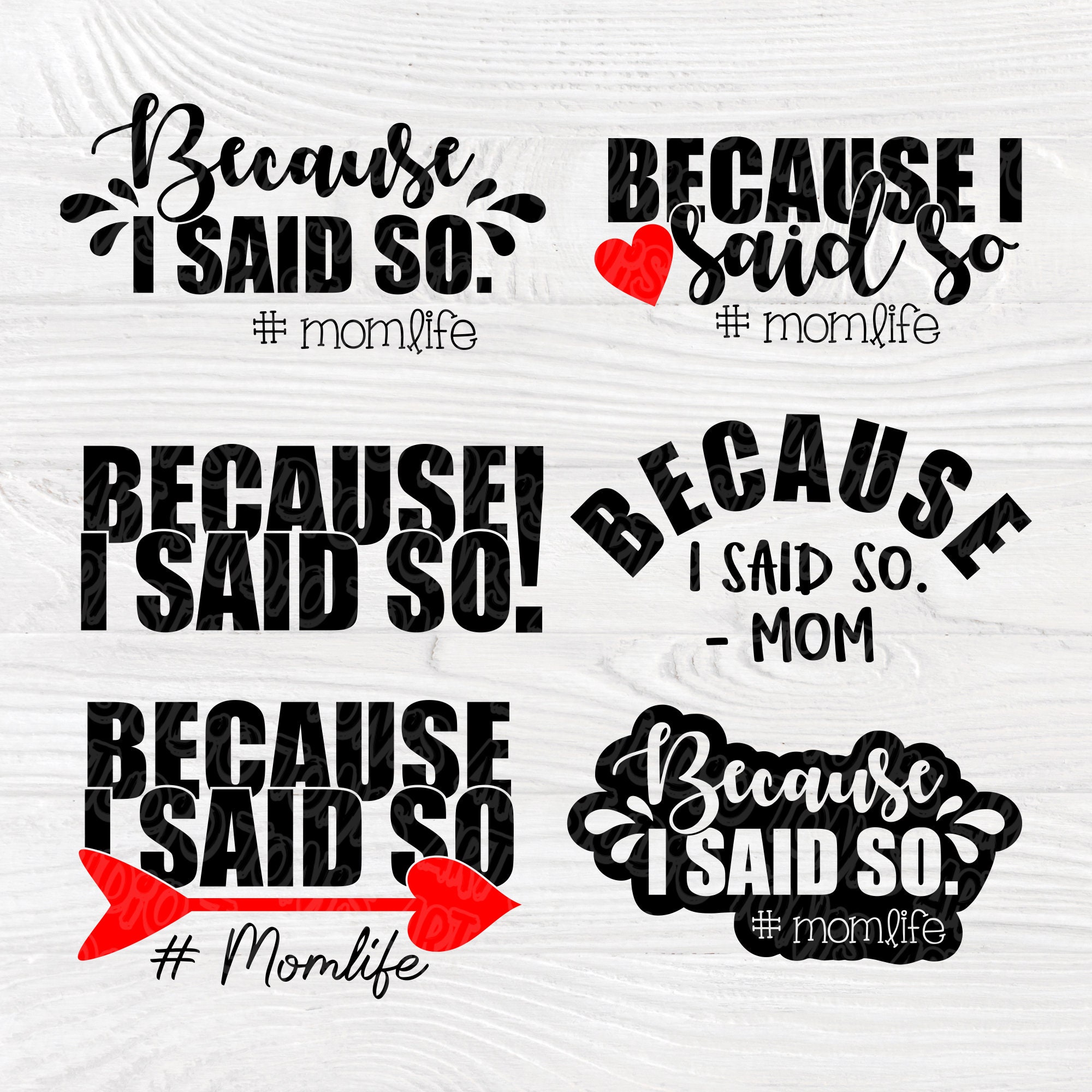 Download Because I Said So #MomLife SVG cut files, Mom life cutting file, Instant Download, svg files for ...