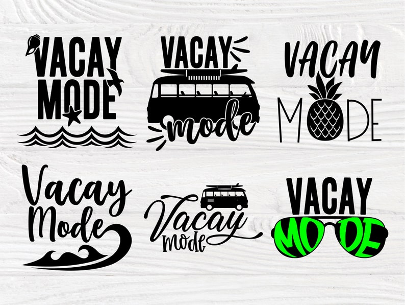 Vacay Mode SVG Vacation Svg Summer Quote Svg