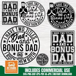 Bonus-Papa-Svg - Ich habe zwei Titel Papa und Bonus-Papa und ich rocke sie beide SVG - Vatertags-Svg-Shirt - Bonus-Papa-Clipart - SVG-Schneiddateien