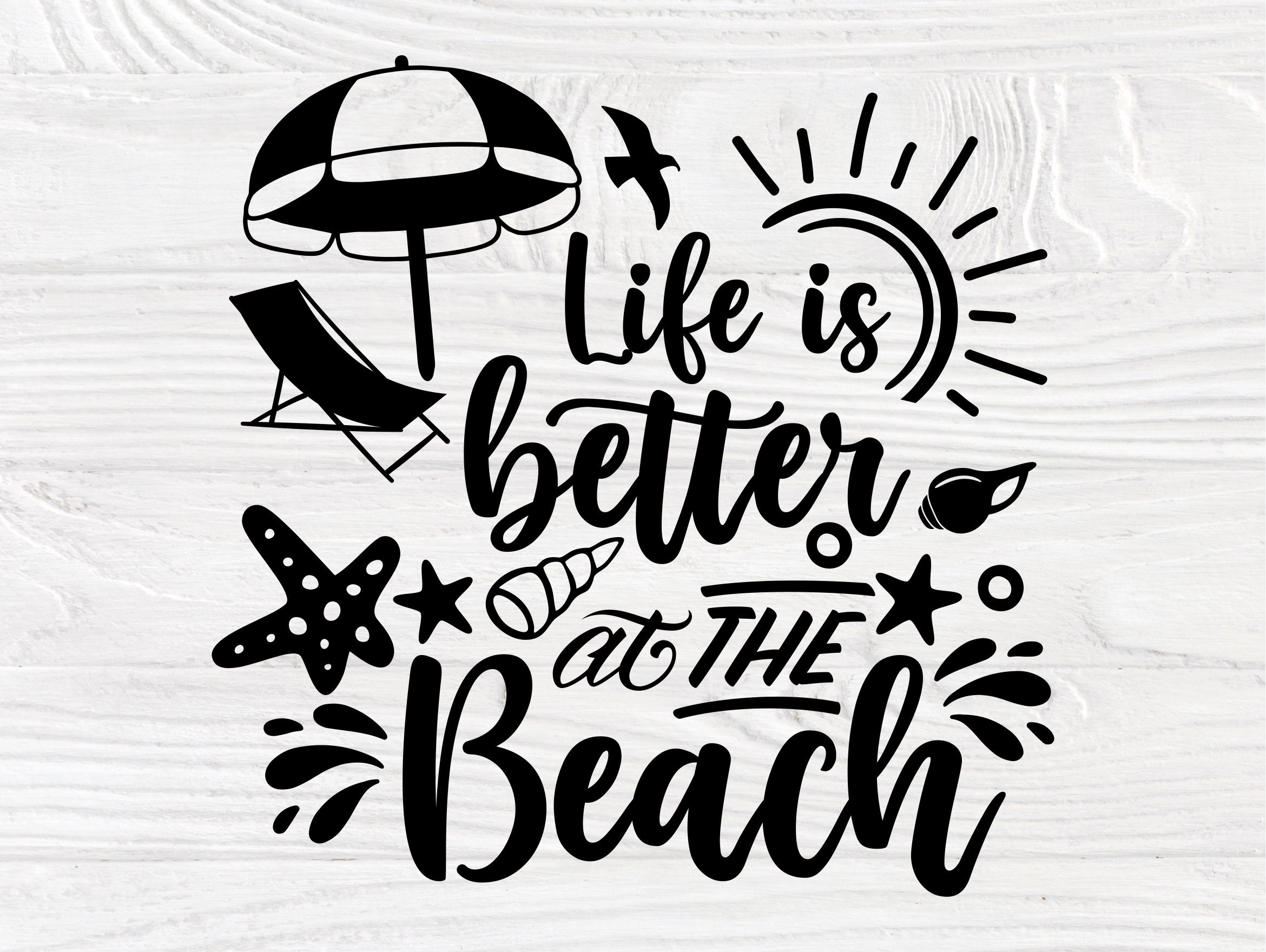 Download Life is Better at the Beach SVG, Summer Quote Svg