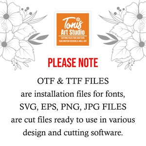 Puede incluir: Un gr&aacute;fico con un dise&ntilde;o floral y texto que dice "Tonis Art Studio, Cutting Files for Crafters, Sublimation Designs & Wall Art". El texto debajo dice "PLEASE NOTE, OTF & TTF FILES are installation files for fonts, SVG, EPS, PNG, JPG FILES are cut files ready to use in various design and cutting software."