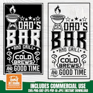 Op de afbeelding: Zwart-wit grafisch ontwerp met de tekst "DAD'S BAR AND GRILL", een barbecue-pictogram en sterren. Het ontwerp bevat ook de woorden "COLD BREWS AND GOOD TIME". Inclusief commercieel gebruik.