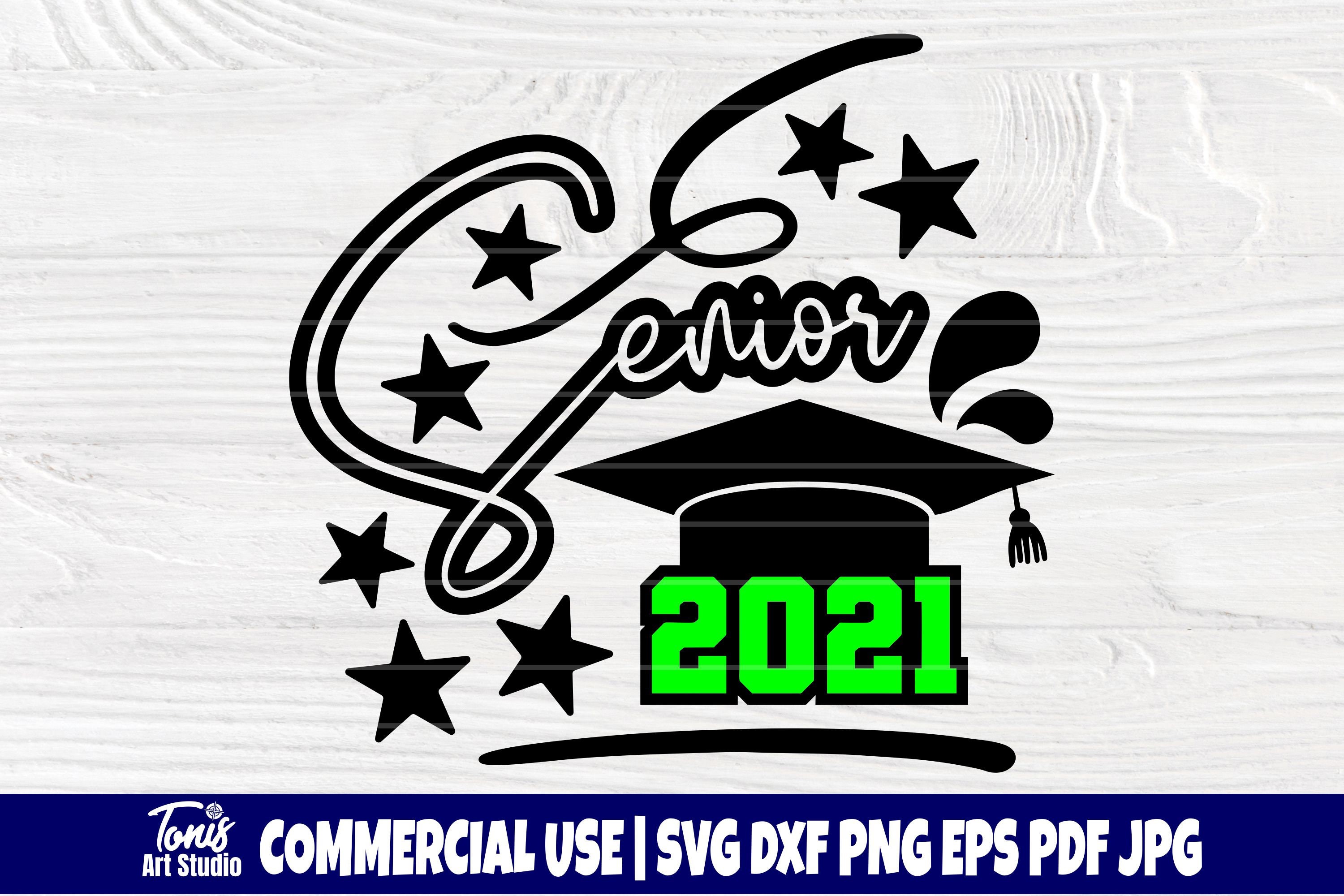 Download Senior 2021 Svg Cut File Graduation Svg Senior Shirt Svg Class Of 2021 Graduation Cap Svg Printable Vector Svg Digital Download