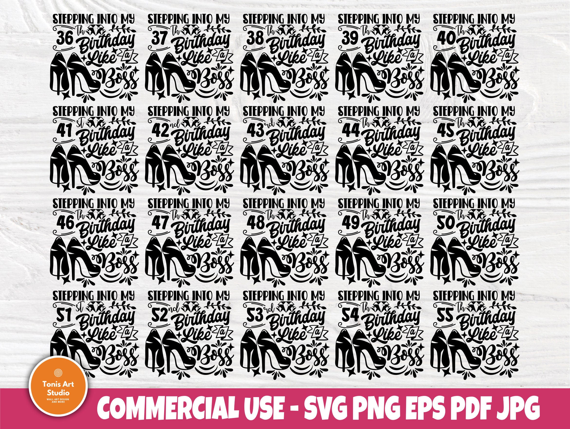 Download 36th To 55th Birthday Like A Boss Svg High Heels