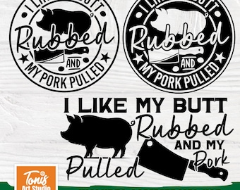 Butt Rubbed Pork Pulled SVG: Funny BBQ Grilling Design (Digital Download)