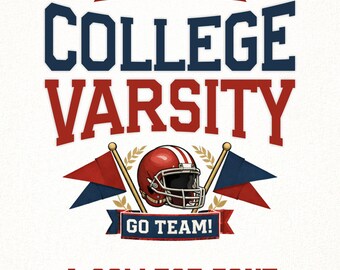 College Varsity Font Bold Athletic Letters for Team Shirts Signs Logos Sports Branding