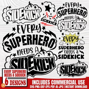 Jeder Superheld braucht einen Sidekick, großer Bruder SVG, Superhelden Säge, großer Bruder, png dxf eps pdf, Geschenk für Nichten, Cricut Cut Dateien