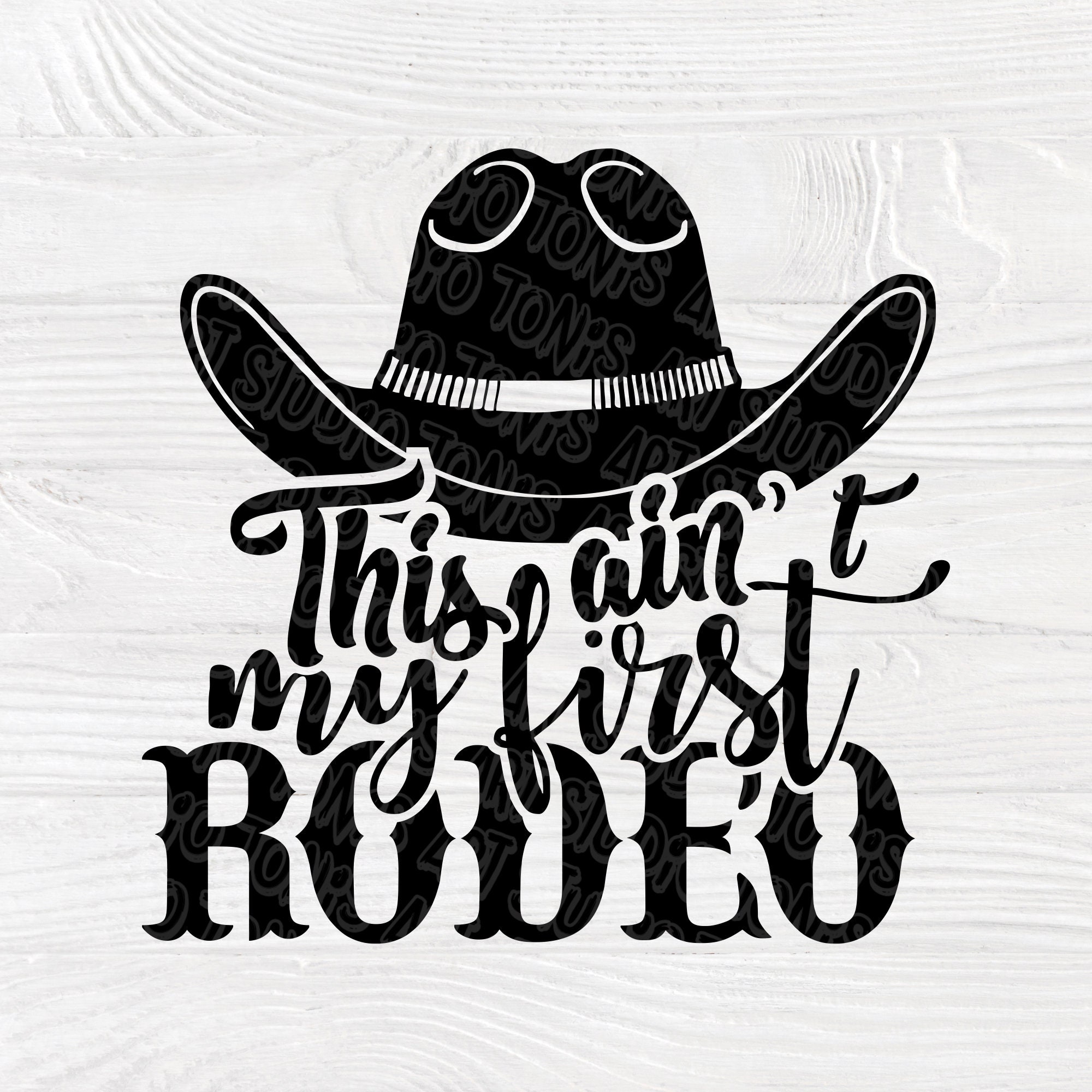 Download Cowboy SVG, Rodeo svg, This ain't my first rodeo, Farm lover svg, Cut file for cricut and ...