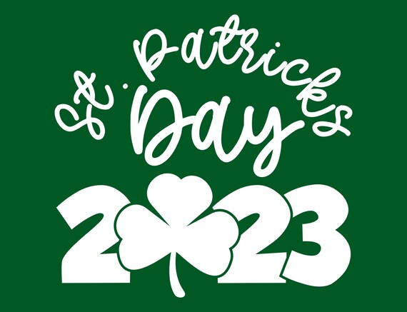 St Patricks day 2023 SVG - Irish Svg - Clover Svg - Feeling Lucky Svg - St Patricks Shirt - Cut File - Cricut - Silhouette - COMERCIAL USE