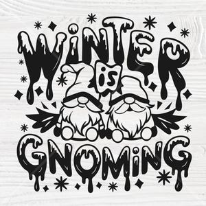 Archivo de corte SVG de gnomos de invierno / Svg de invierno divertido / Clipart de gnomos / Camiseta navideña / Letras de nieve