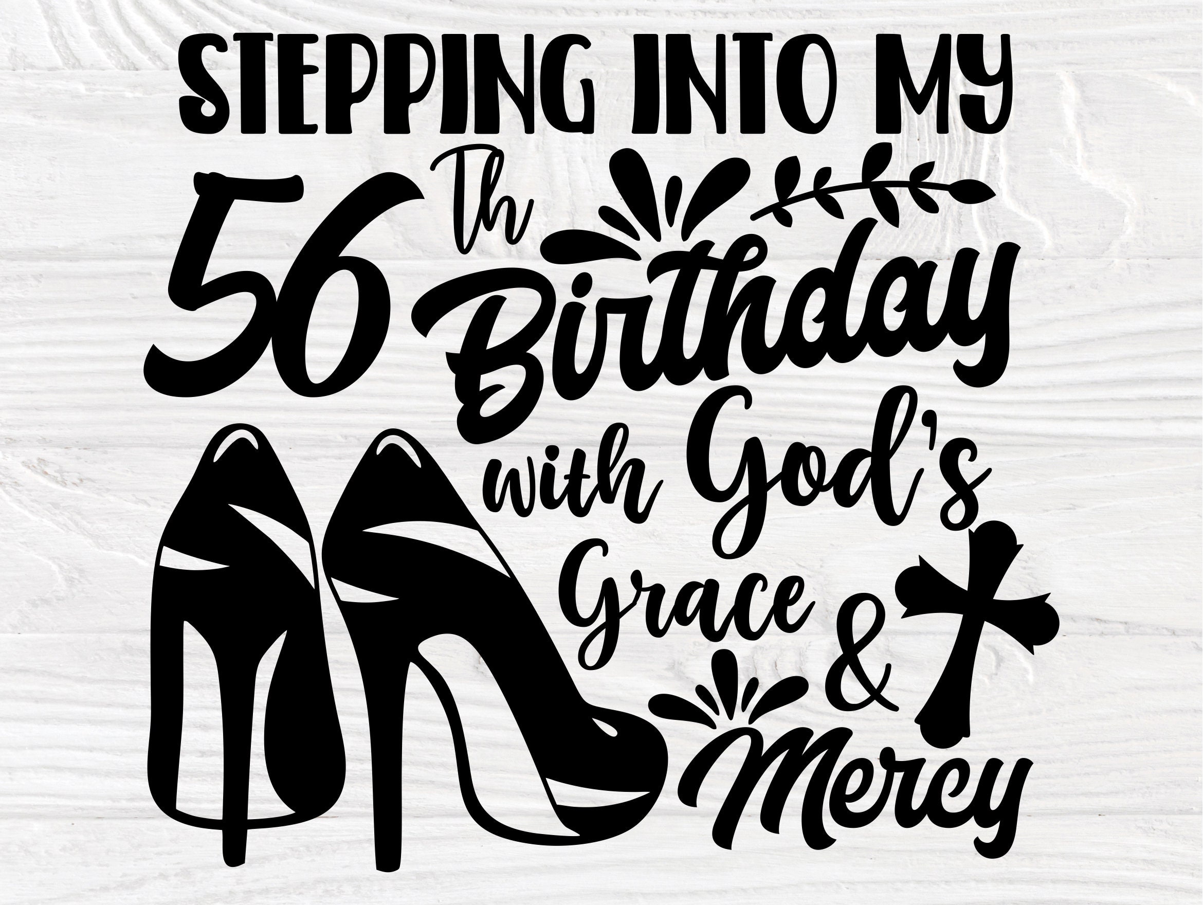 16th to 75th Birthday Girl SVG High Heel Svg | Etsy