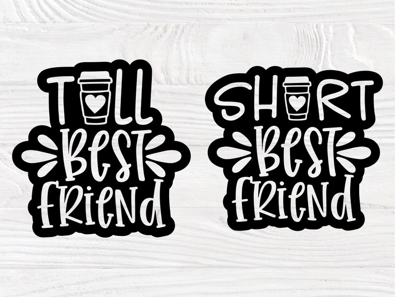 Free Free 120 Best Friends Shirt Svg SVG PNG EPS DXF File