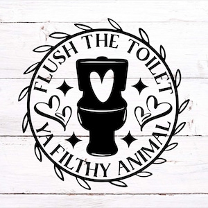 Spoel het toilet door SVG gesneden bestand - Badkamer Sign Svg