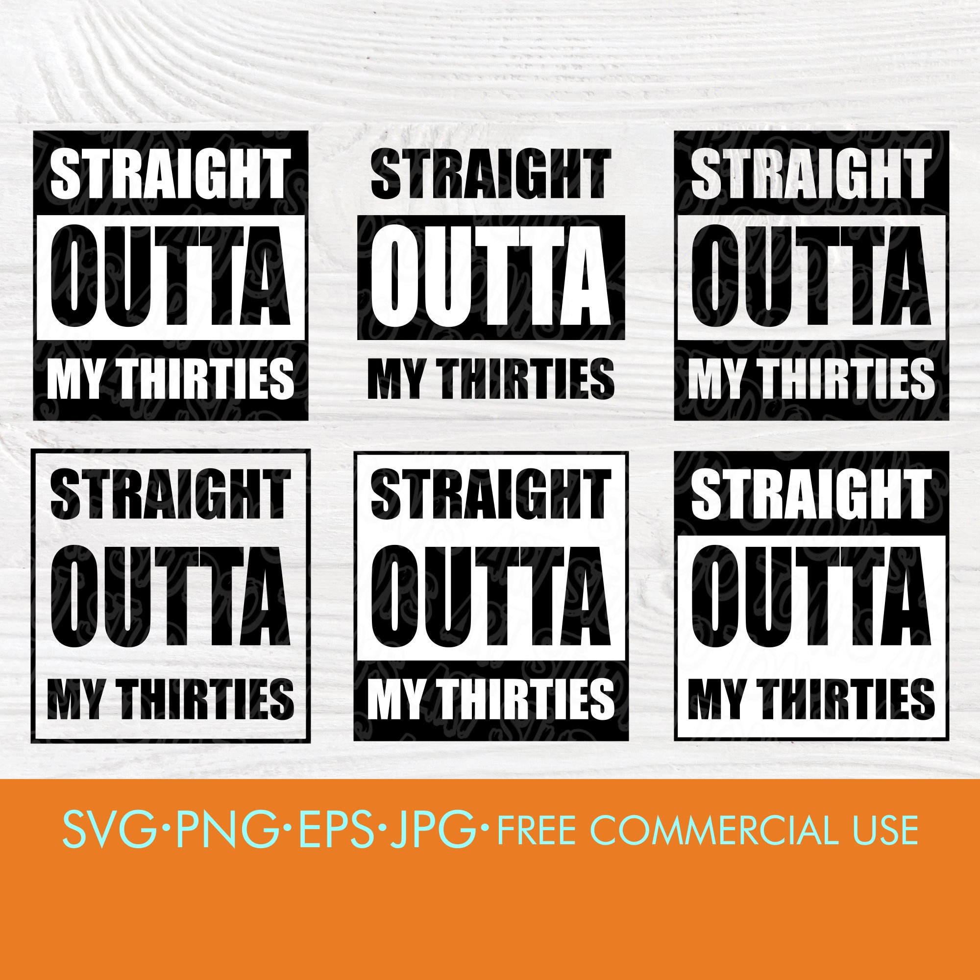 Download Straight Outta My Thirties Svg Fortieth Birthday 40th Birthday Party Svg Turning 40 Svg Shirt Svg Design Cut Files For Cricut