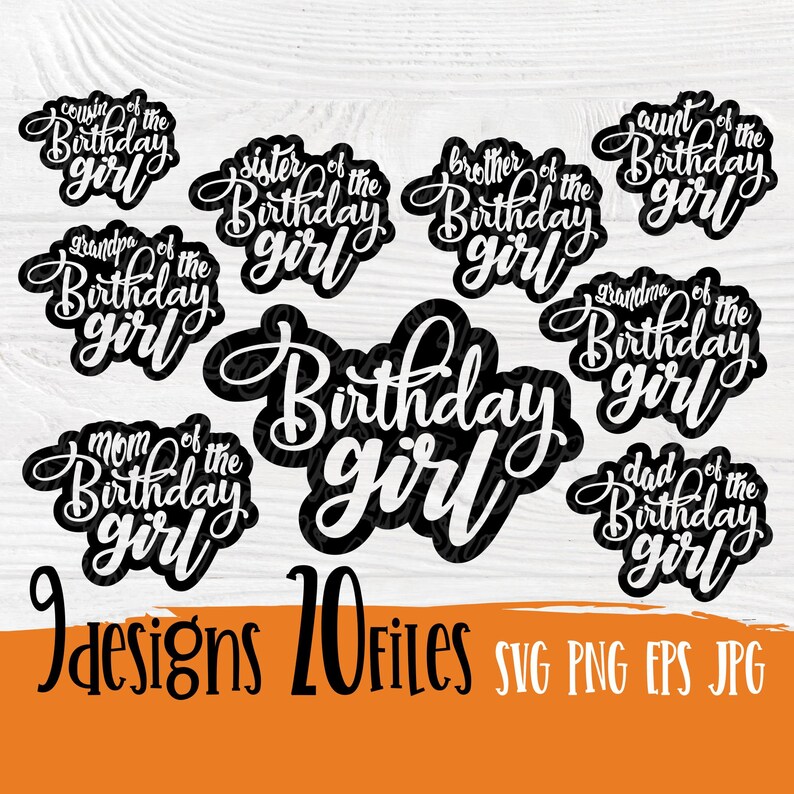 Download Birthday Girl Svg Birthday Family Cut Files For Cricut Etsy