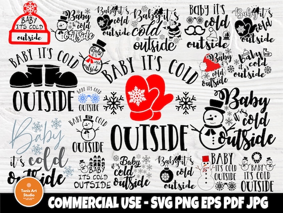 Download Baby Its Cold Outside Svg Bundle Winter Svg Files Etsy
