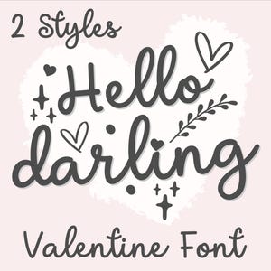 Fuente Hello Darling / Fuente de escritura para San Valentín / Fuente manuscrita bonita / Caligrafía romántica / Archivos OTF y TTF / Fuentes para bodas / Fuente cursiva