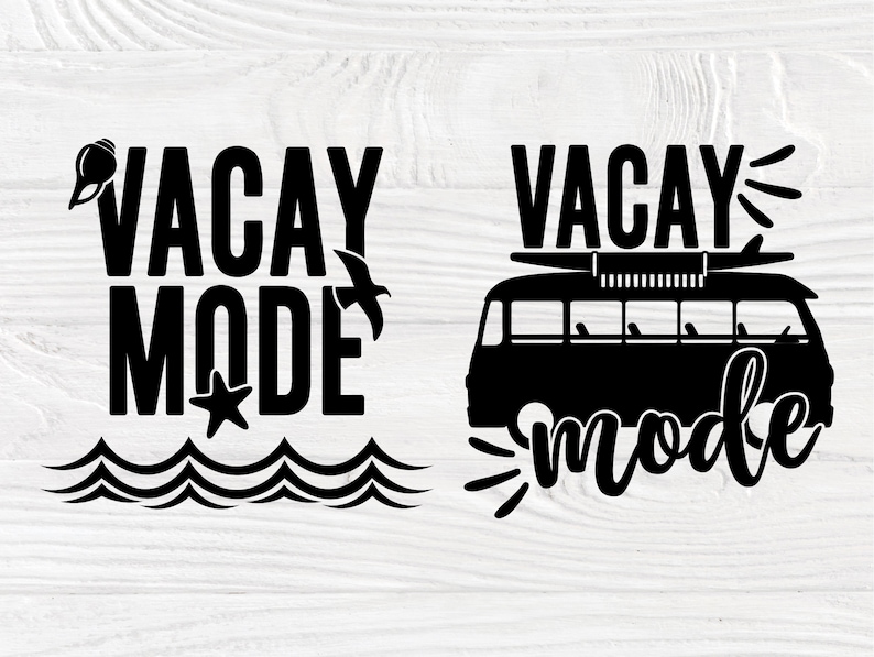 Vacay Mode SVG Vacation Svg Summer Quote Svg