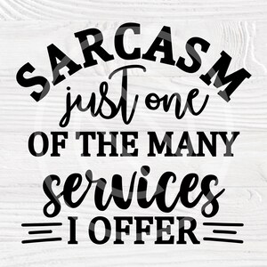 Sarcasmo solo uno dei tanti servizi che offro Svg