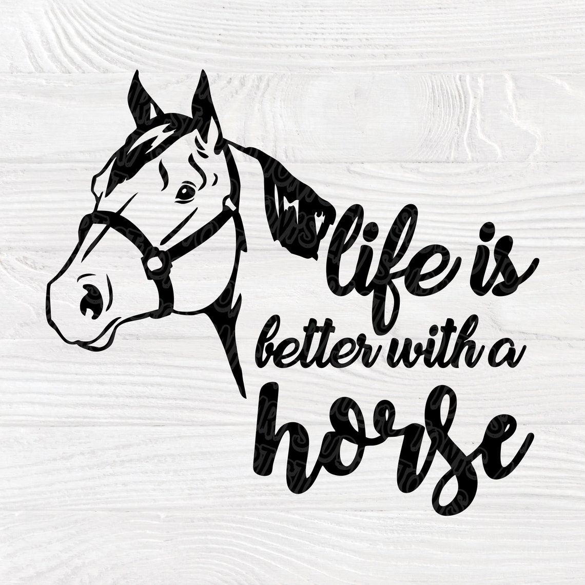 Horse Saying SVG Life is Better With a Horse Horse Quote Etsy Canada
