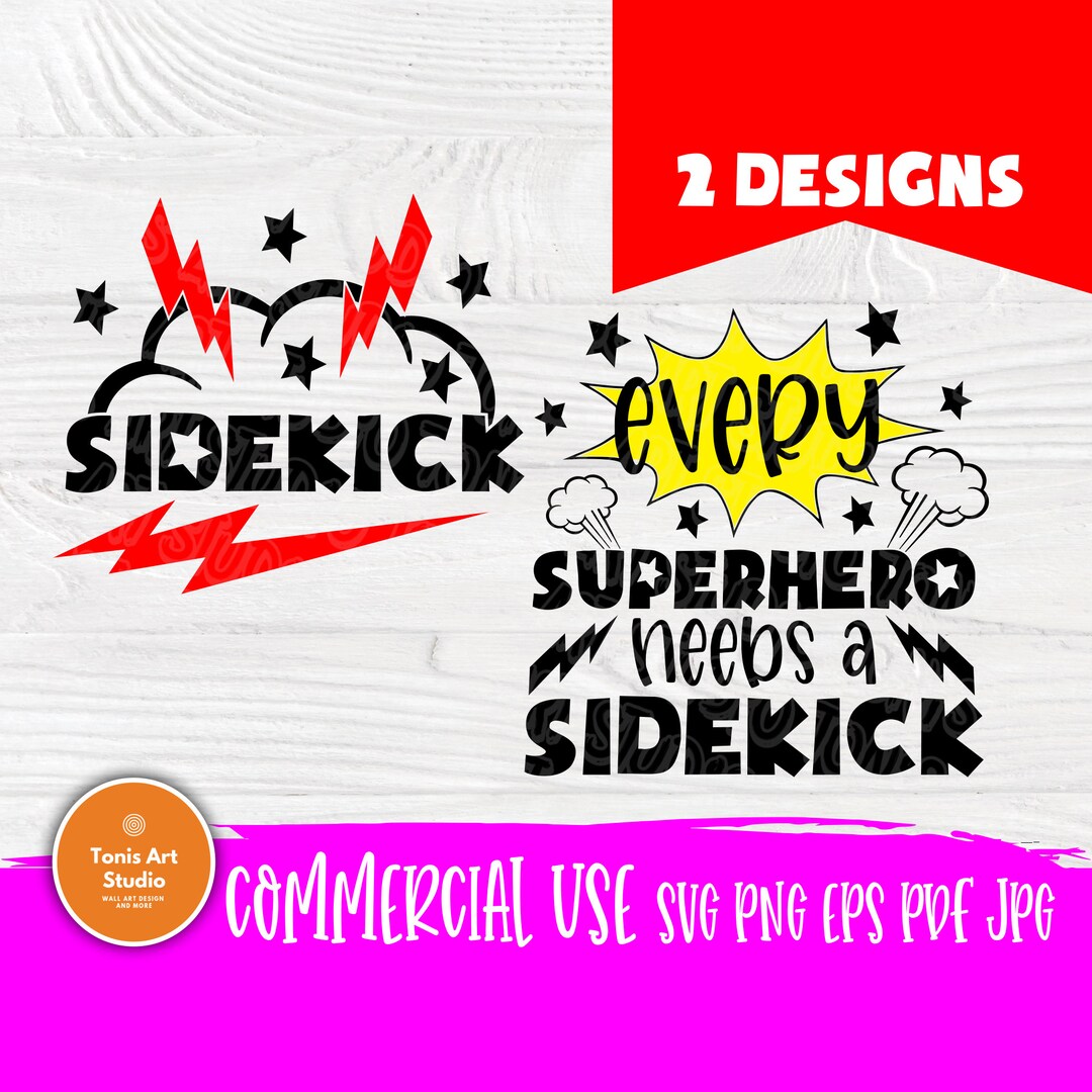 Every Superhero Needs A Sidekick Svg Png Eps Pdf Jpg Cut File - Etsy