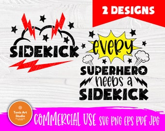 Every Superhero Needs A Sidekick Svg Png Eps Pdf Jpg Cut File