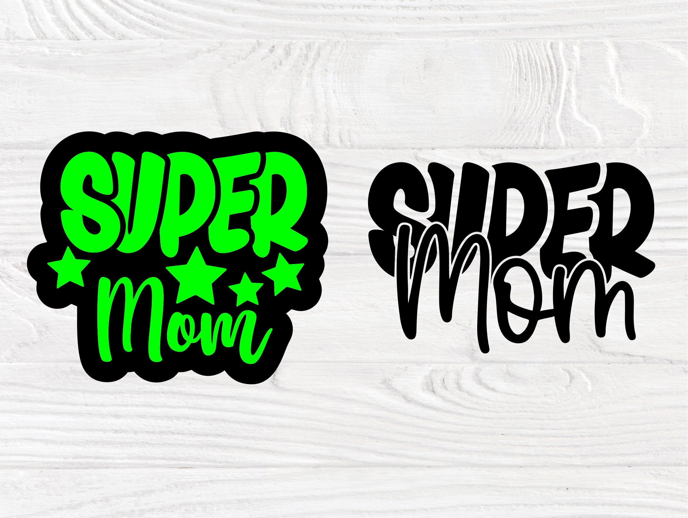 Download Super Mom SVG, Mom Life Svg, Mothers Day Cut Files