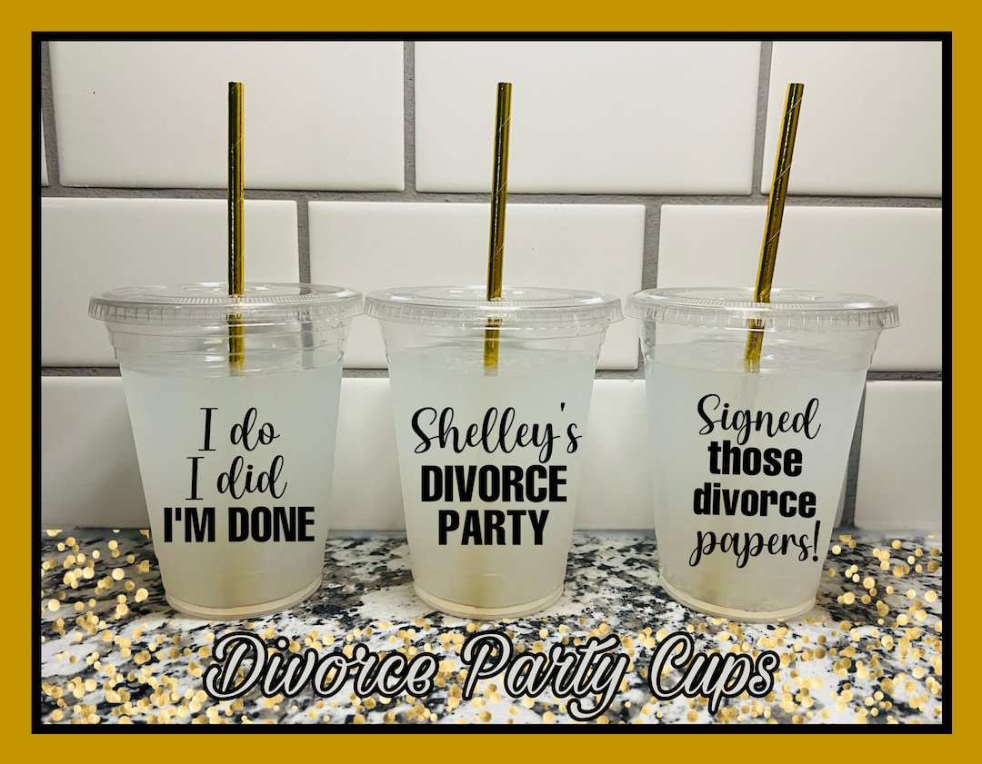 Divorce Cups Divorce Party Decorations Divorce Party Favors Divorce