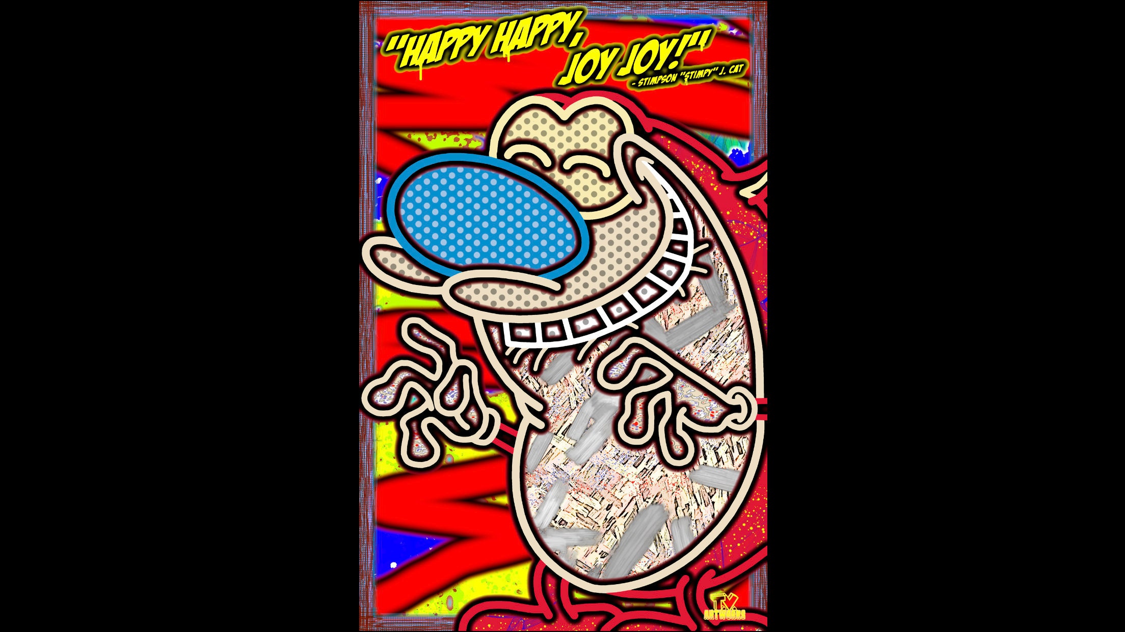 ON SALE! Stimpy (Ren and Stimpy) "Happy Happy Joy Joy" Quote 11x17