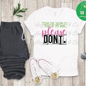 Tips To Talk To Me T-Shirt