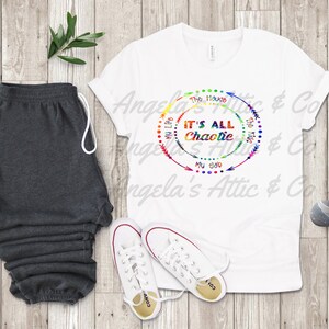 It&#39;s All Chaotic T-Shirt