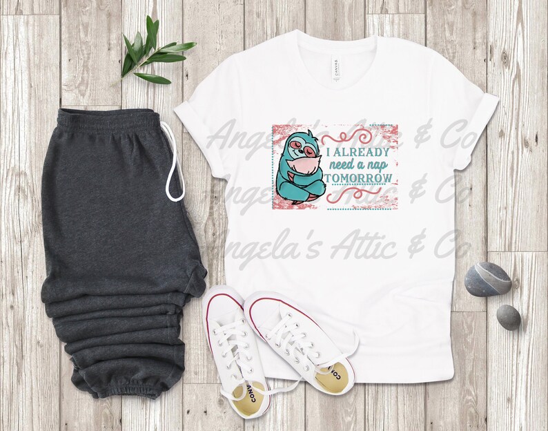 I Already Need A Nap Tomorrow T-Shirt