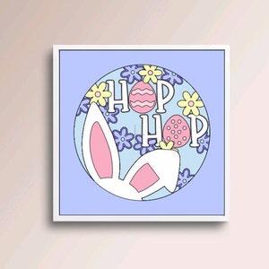 3D HOP svg - shadow box svg - EASTER shadow box - for cricut - for silhouette