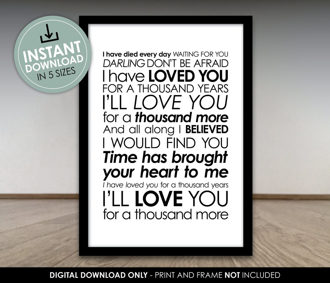 Loved You for a Thousand Years Lyrics Print | Wedding Song Art (digital ...