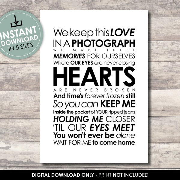 Photograph lyrics | Ed Sheeran | INSTANT DOWNLOAD | High Res JPG | Print at home or professionally | 1st Dance, First Love, Miss You gift