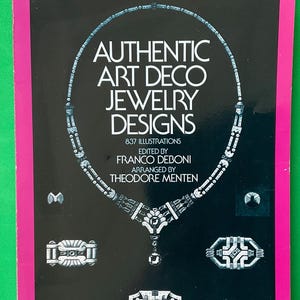Authentic Art Deco Jewelry Designs & Motifs by Franco Deboni - 837 Illustrations - 1982 Dover Publications