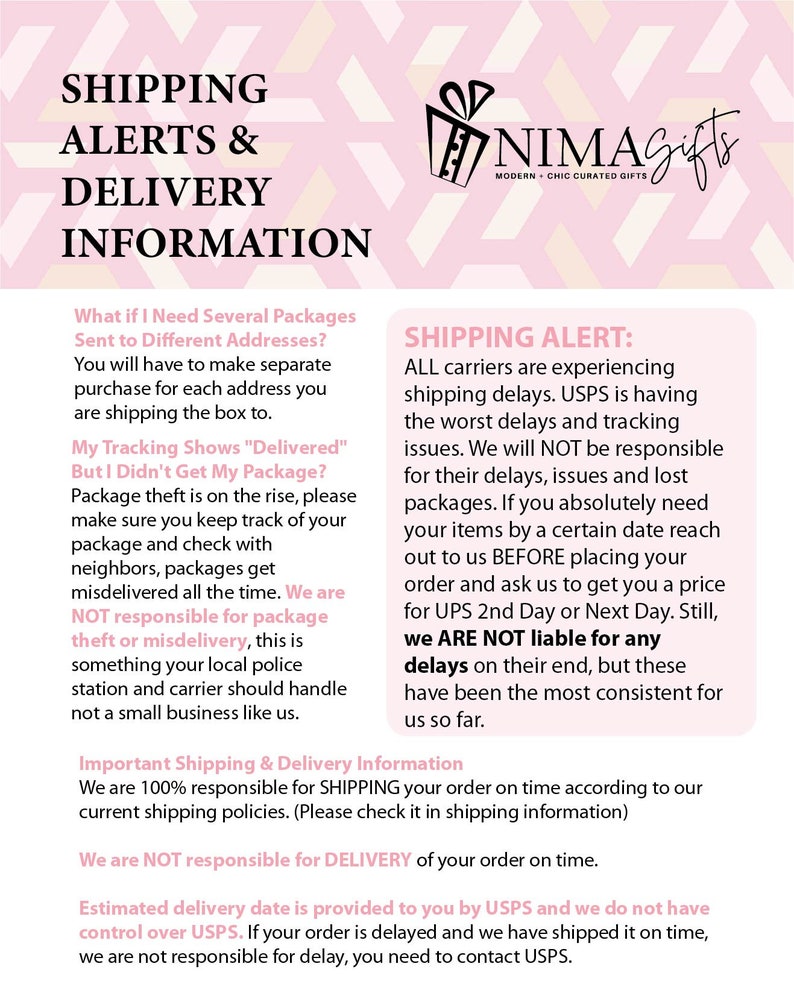May include: Pink and white graphic with text that reads "Shipping Alerts & Delivery Information". The text explains shipping delays and the responsibility of the seller for shipping and delivery.
