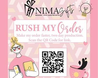 NIMA Gifts Co Expedited Production Service - Oops, you forgot and now need your gift ASAP? We can do that, just add 2-Day Production.