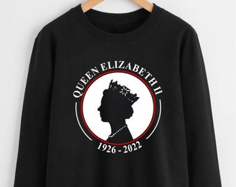 Queen Elizabeth II Rememberance Sweatshirt - RIP Queen Elizabeth 1926-2022 - Memorial Pullover- Unisex - Youth / Adult - All Sizes / Colors