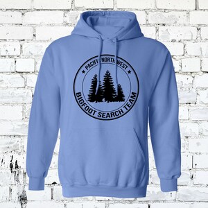Pacific Northwest Official Bigfoot Search Team Hoodie SASQUATCH Search Team Pullover All Colors and Sizes Adult and Youth image 4