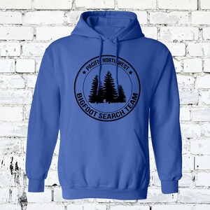 Pacific Northwest Official Bigfoot Search Team Hoodie SASQUATCH Search Team Pullover All Colors and Sizes Adult and Youth image 9