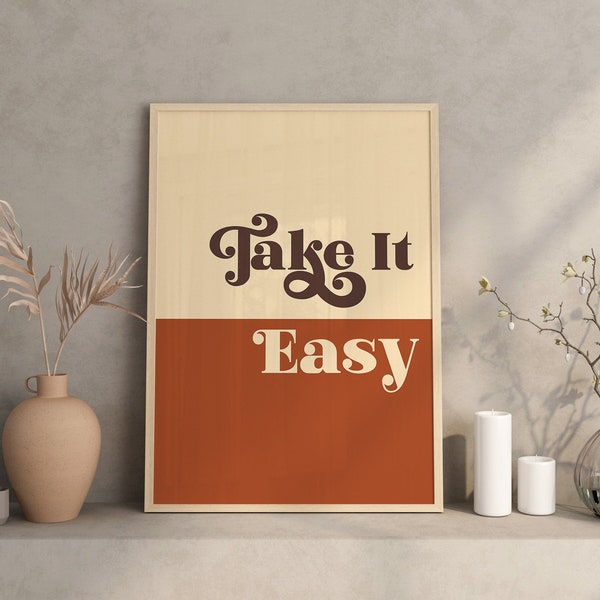 Take It Easy Printable Wall Art, Instant Download,70's wall art,70's decor,70's art,retro print,retro decor,retro hippie art,quote wall art