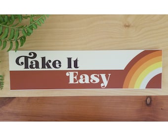 Take it Easy Bumper Sticker,Bumper Sticker,70's Bumper Sticker, Retro Bumper Sticker, Hippie Bumper Sticker,Hippie Sticker,70s sticker