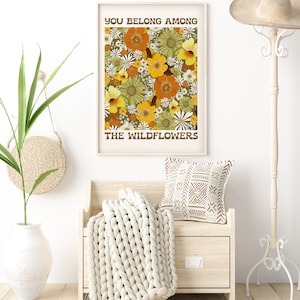 You Belong Among The Wildflowers Print,70's Wall Art,70's decor,Hippie Art,Printable Wall Art,Downloadable Art,Retro Print,Retro decor image 6